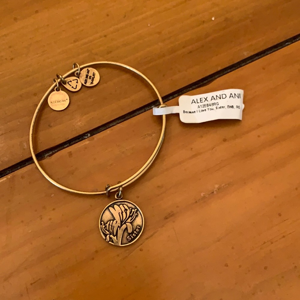 Because I love you Sister Alex and Ani